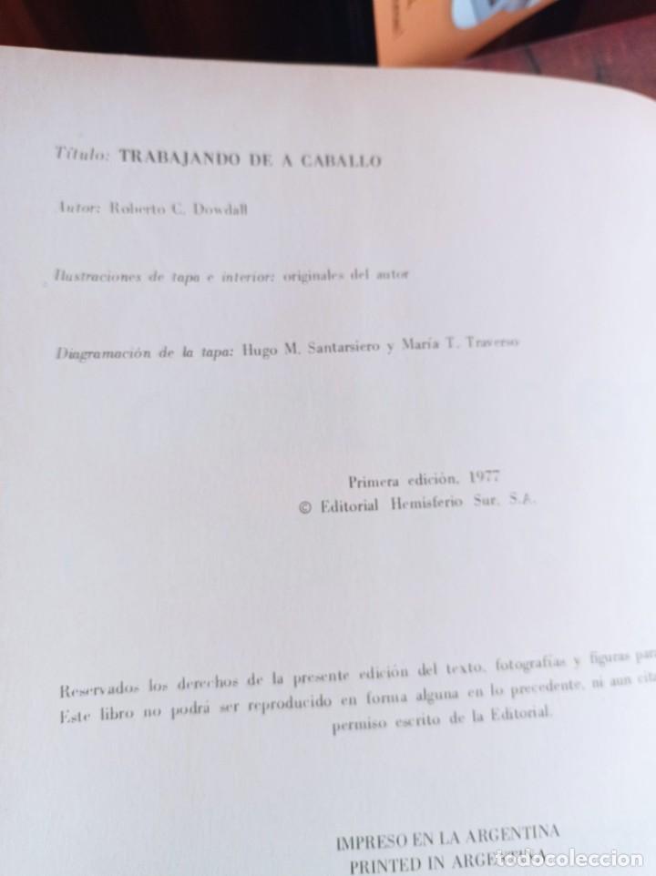 Libros: Trabajando de a caballo Roberto C.Dowdall - Foto 5