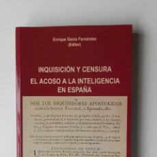 Libros: INQUISICIÓN Y CENSURA: EL ACOSO A LA INTELIGENCIA EN ESPAÑA - GACTO FERNÁNDEZ, ENRIQUE (ED.)