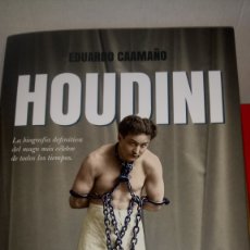 Libros: LIBRO HOUDINI. EDUARDO CAAMAÑO. EDITORIAL ALMUZARA. AÑO 2016.
