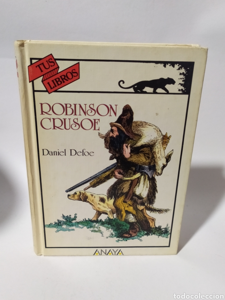 Libros: Anaya Tus libros de aventuras.Robinson Crusoe.Daniel Defoe. , 6&deg;edici&oacute;n 1989