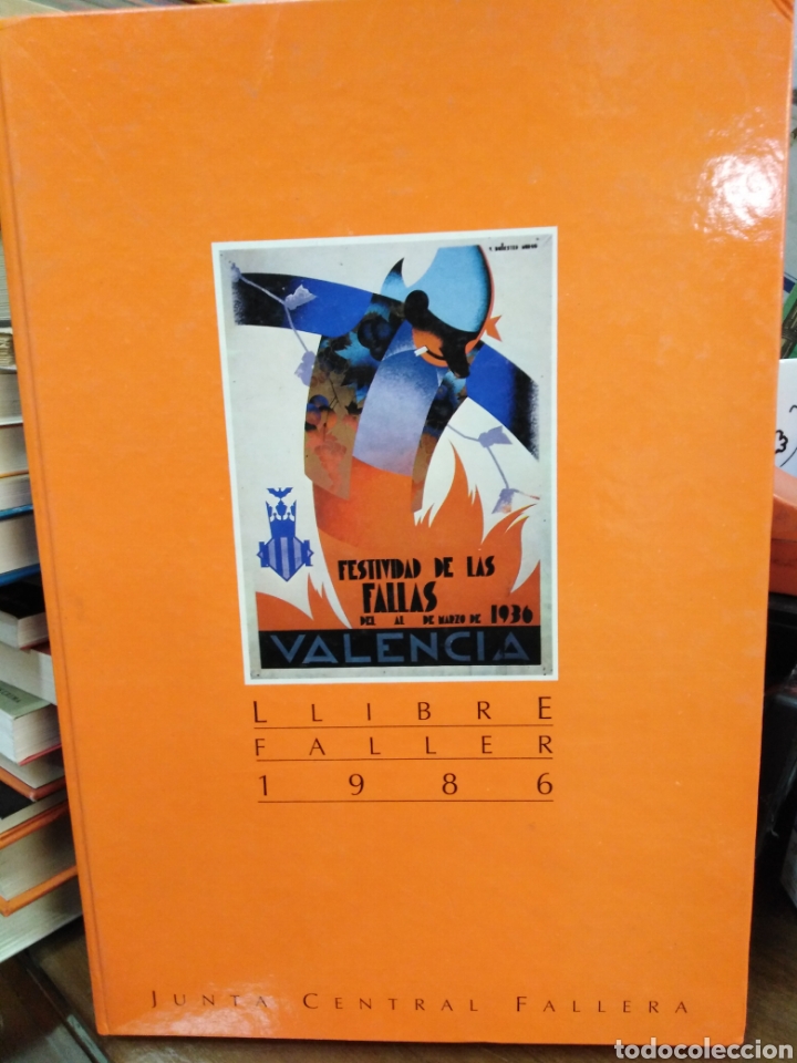 Libros: LLIBRE OFICIAL FALLER 1986-JUNTA CENTRAL FALLERA-MIRAR FOTOS