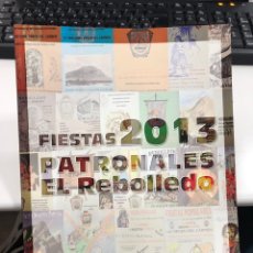 Libros: FIESTAS PATRONALES EL REBOLLEDO 2013 HONOR VIRGEN DEL CARMEN ALICANTE