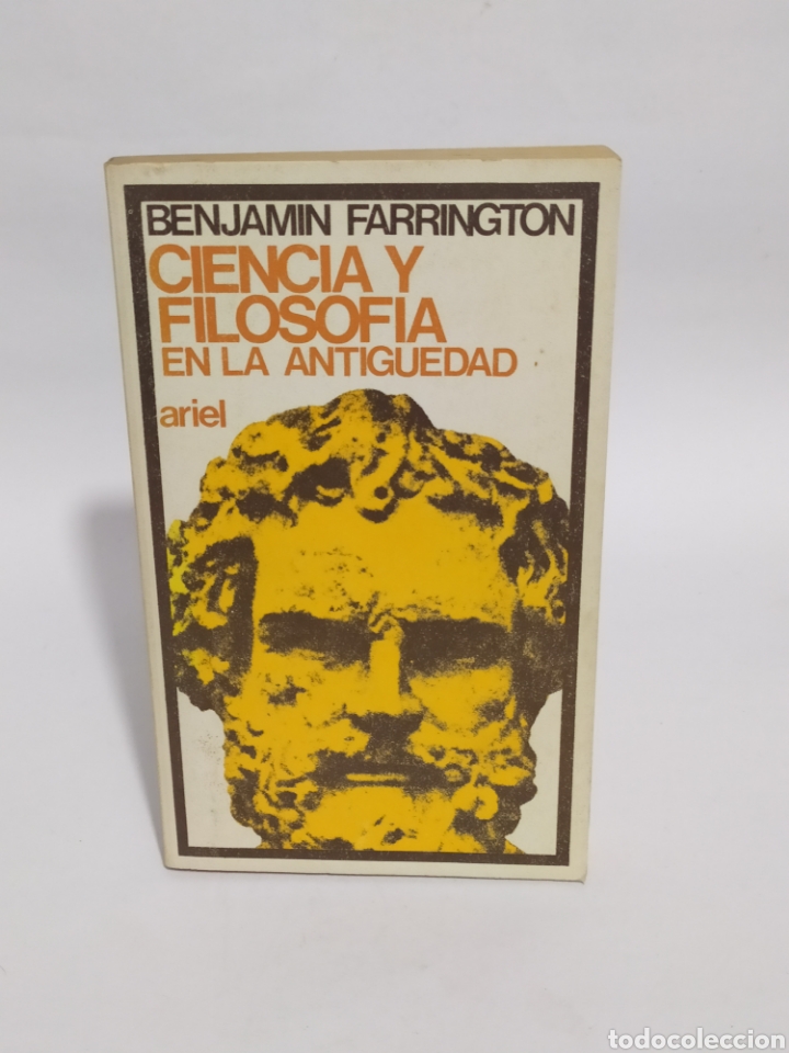 Livros: Ciencia y filosof&iacute;a en la antig&uuml;edad. Ariel. Benjam&iacute;n Farrington. 1980