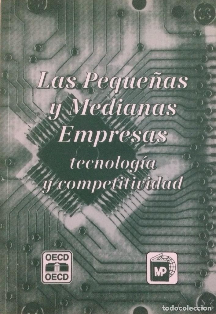 B&uuml;cher: Las peque&ntilde;as y medianas empresas. Tecnolog&iacute;a y competitividad. OCDE. NUEVO