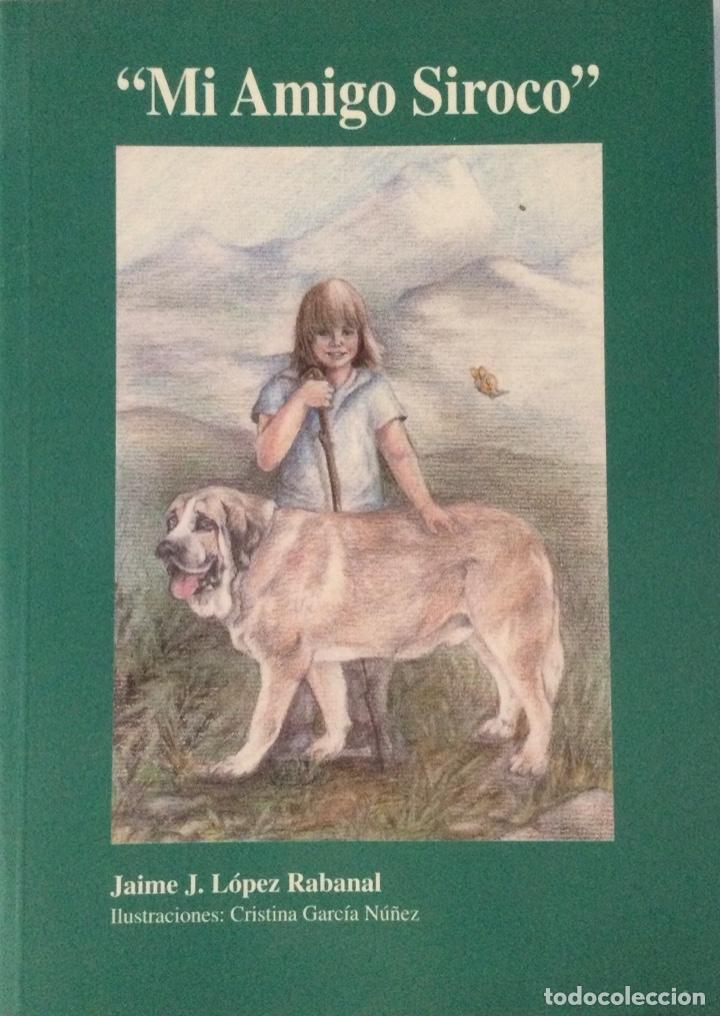 Libros: Mi amigo Siroco. NUEVO - Foto 1