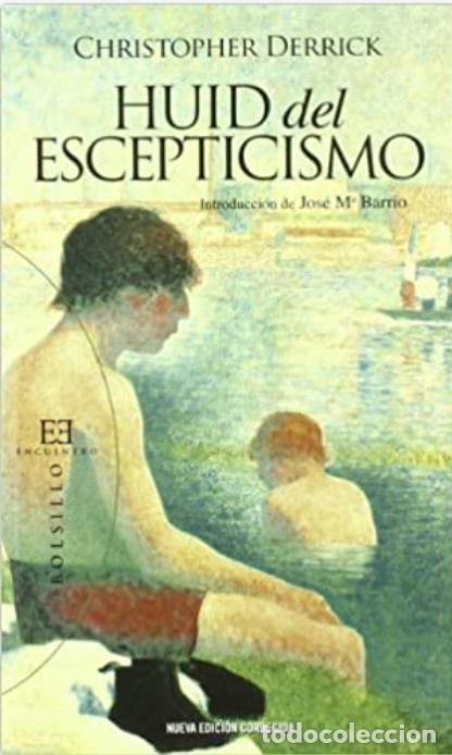 Libros: HUID DEL ESCEPTICISMO Christopher Derrick (Libro de Bolsillo) - Foto 1