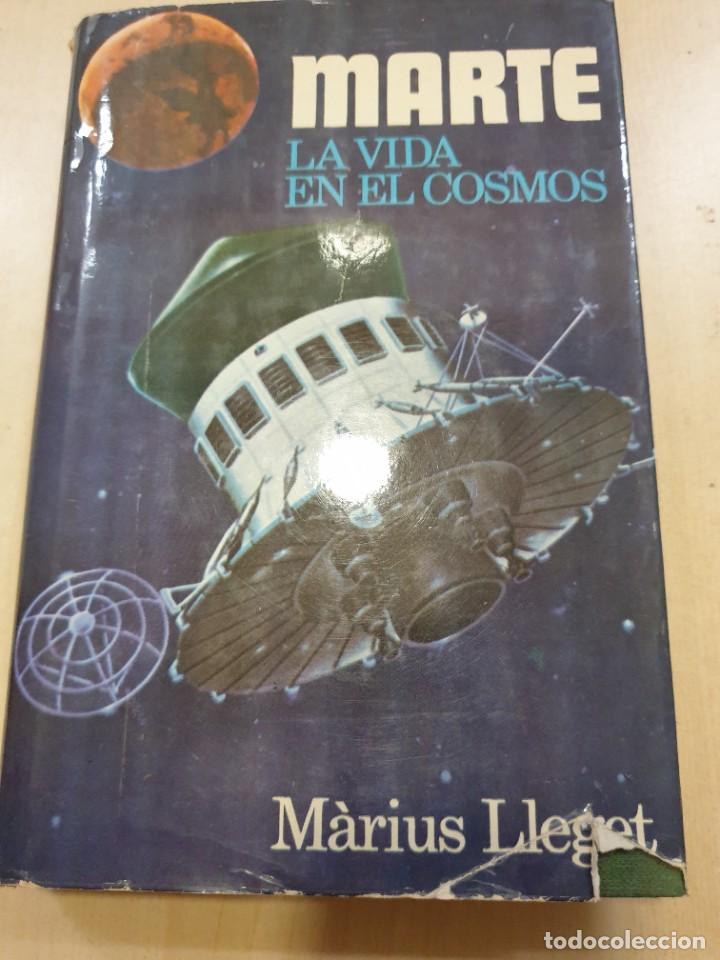 Libros: MARTE la vida en el cosmos Marius LLeget - Foto 1