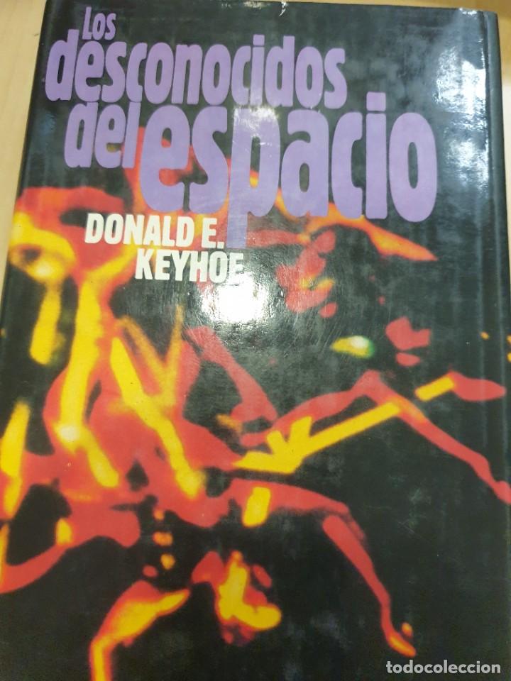 Libros: los desconocidos del espacio Donald Keyhoe - Foto 1