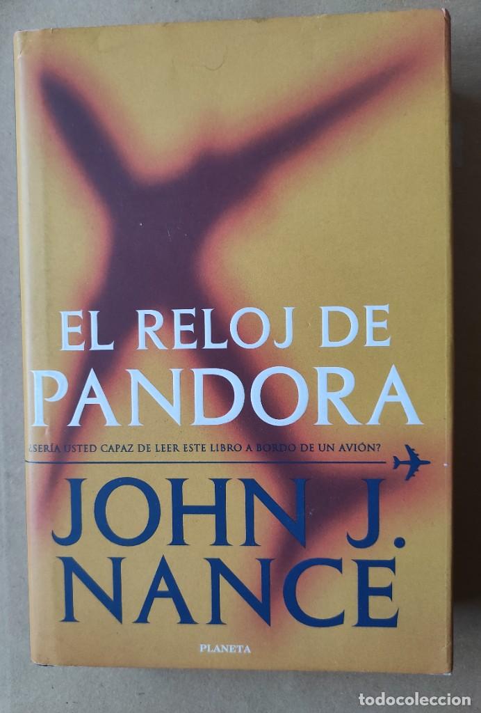 Libros: EL RELOJ DE PANDORA - John J. Nance - Foto 1