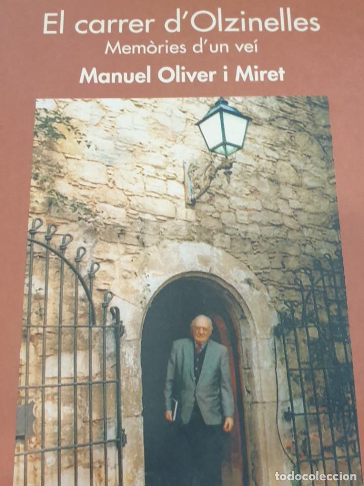 B&uuml;cher: El Carrer d&acute;Olzinelles Memories d&acute;&acute; un veiManuel Oliver i Miret