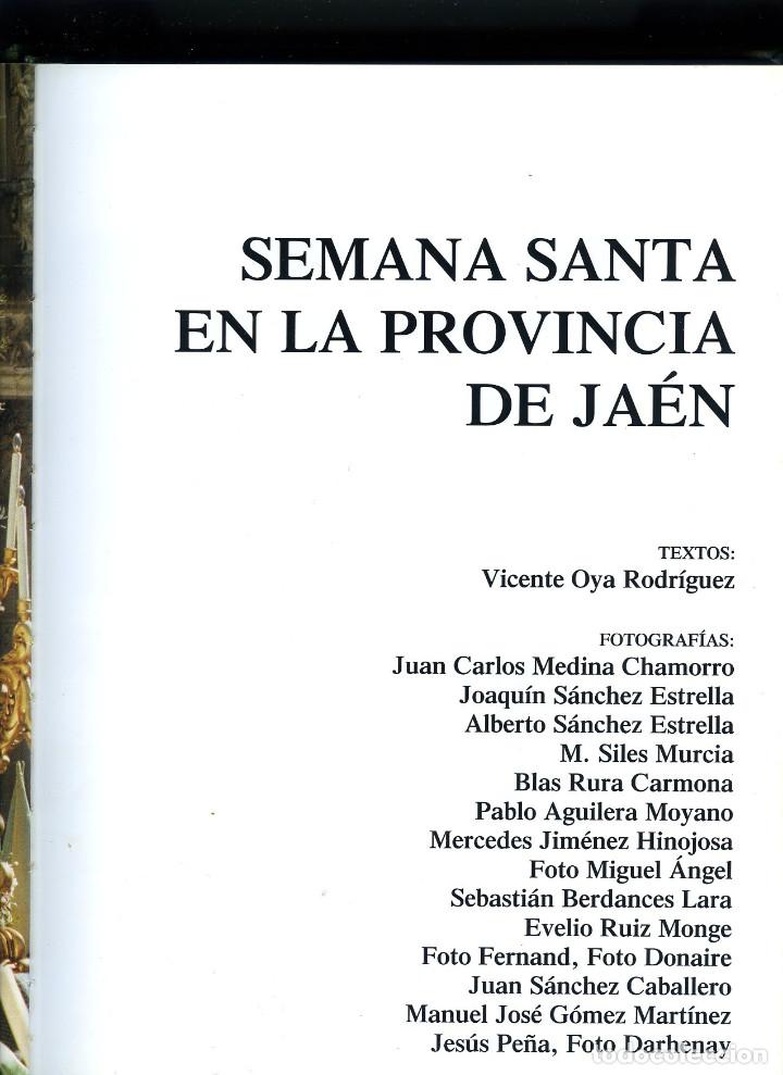 Libros: DOS TOMOS SEMANA SANTA EN LA PROVINCIA DE JAEN-1991 Y 1992-EDICIONES GEMISA S.L.- FOTOS ADICIONALES. - Foto 3 - 302935868