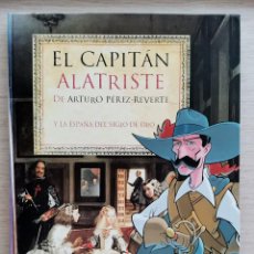 Libros: EL CAPITÁN ALATRISTE Y LA ESPAÑA DEL SIGLO DE ORO . CÓMIC. Lote 306682823