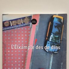 Libros: L'EIXAMPLE DES DE DINS - AJUNTAMENT DE BARCELONA (CONÈIXER BARCELONA) FOTOGRAFIES ROSA FELIU