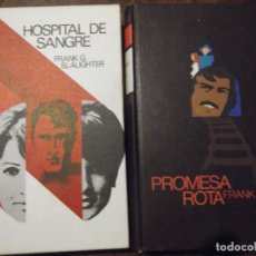 Libros: LIBROS ” HOSPITAL DE SANGRE ” Y ” PROMESAS ROTAS ”. Lote 312602958
