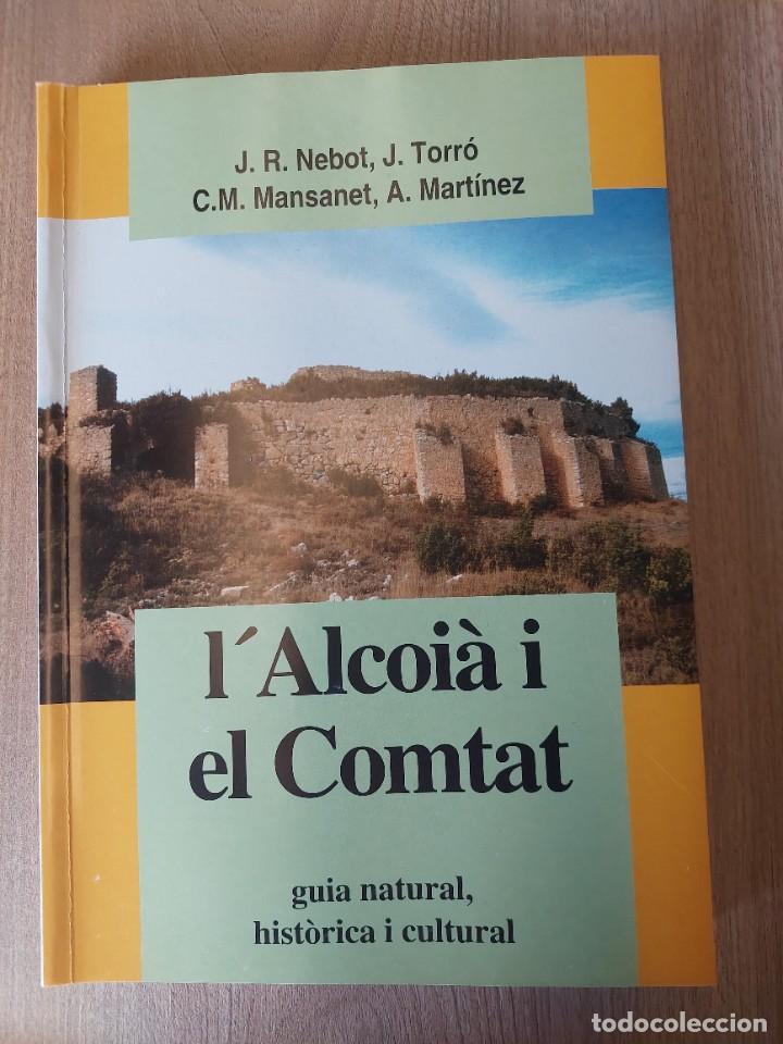 Libros: Libro l Alcoi&agrave; i el Comtat - Foto 1