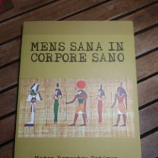 Libros: MENS SANA IN CORPORE SANO REVERTER ESTÉVEZ MATEO. PRIMERA EDICION. Lote 242226695