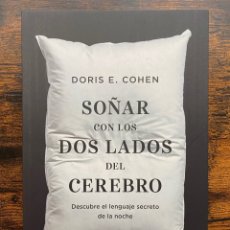 Libros: SOÑAR CON LOS DOS LADOS DEL CEREBRO. DORIS E. COHEN. Lote 330112443