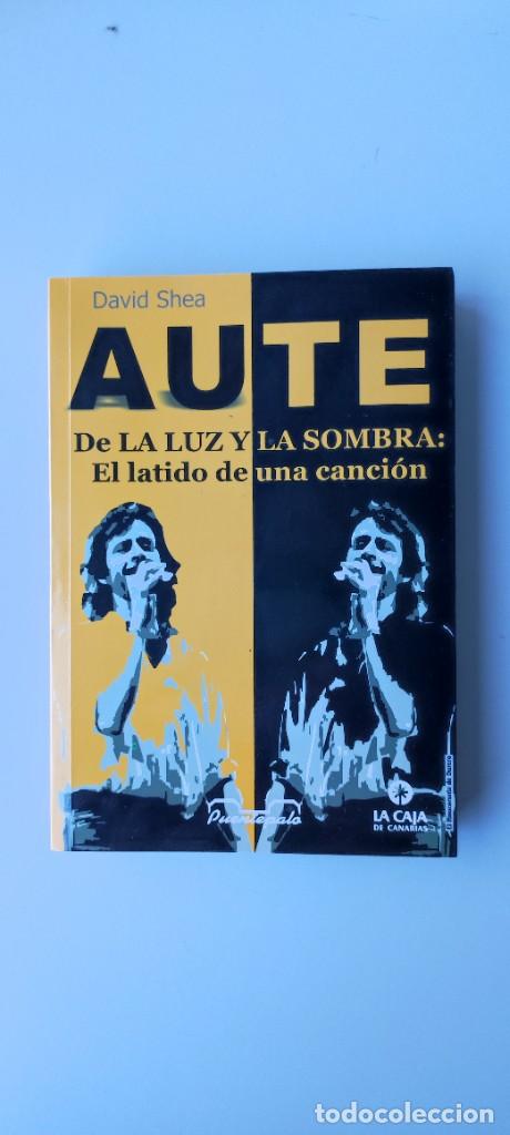 Libros: Aute. De la luz y la sombra. David Shea. - Foto 1