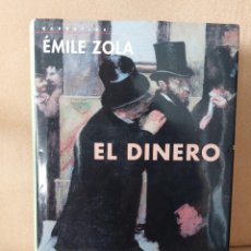 Libros: EMILE ZOLA .EL DINERO.LOS ROUGON MACQUART. Lote 337520083
