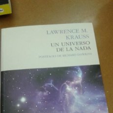 Libros: UN UNIVERSO DE LA NADA LAWERENCE M, KRAUS. Lote 341749963