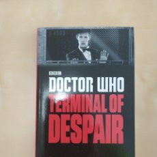 Libros: DOCTOR WHO TERMINAL OF DESPAIR. Lote 346460803