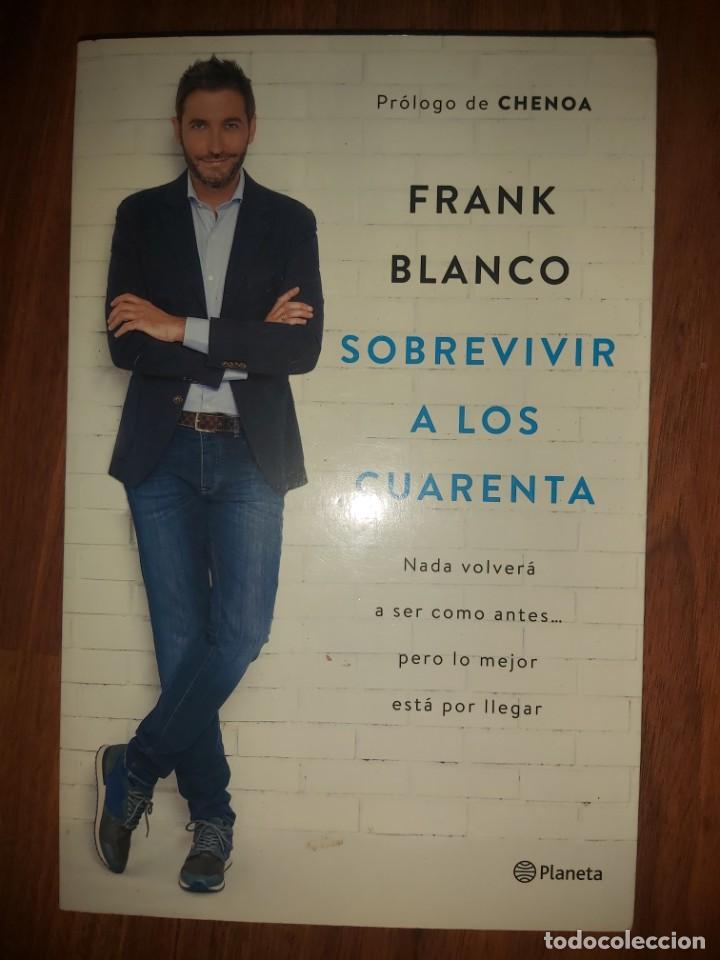 Libros: SOBREVIVIR A LOS CUARENTA. Frank Blanco - Foto 1