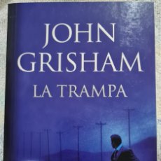 Libros: LIBRO - JOHN GRISHAM - LA TRAMPA - DEBOLSILLO 2012 NUEVO. Lote 358205240