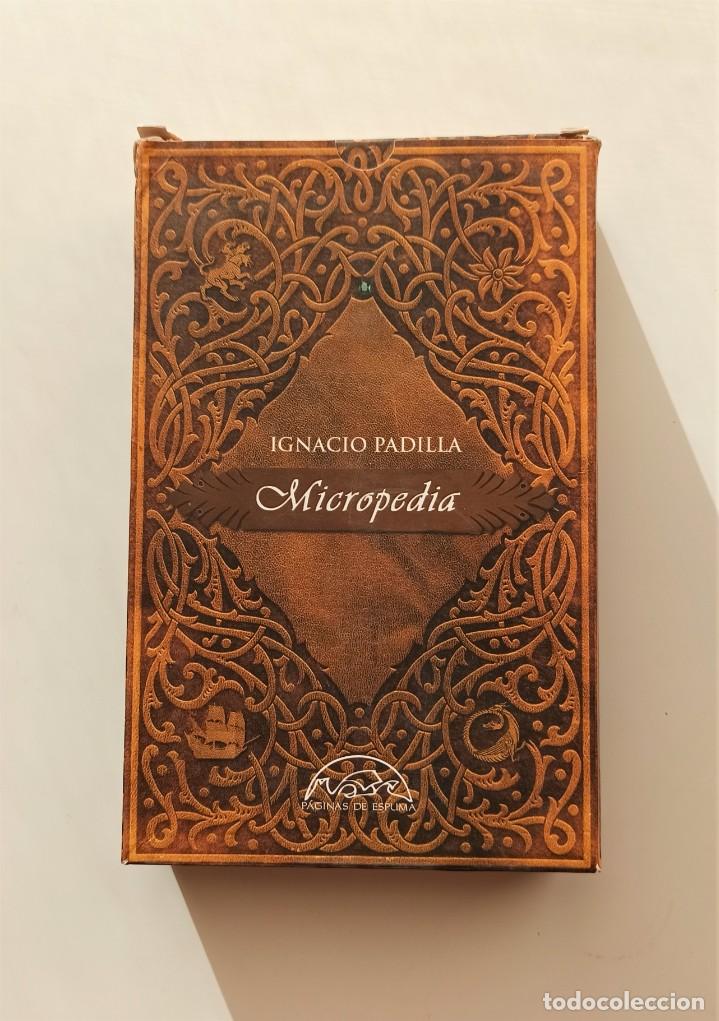Libros: Micropedia - Ignacio Padilla - P&aacute;ginas de espuma - Foto 1