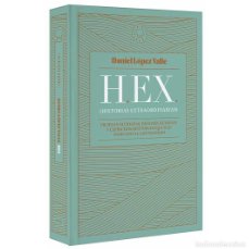 Libros: HEX - DANIEL LÓPEZ VALLE - LIBRO. Lote 366403851