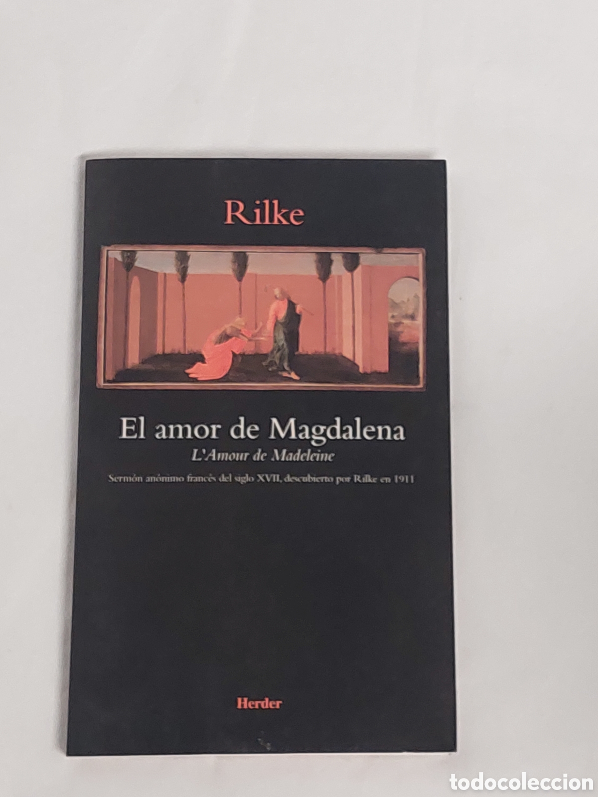 Libros: El amor de Magdalena. Rilke . Herder. - Foto 1