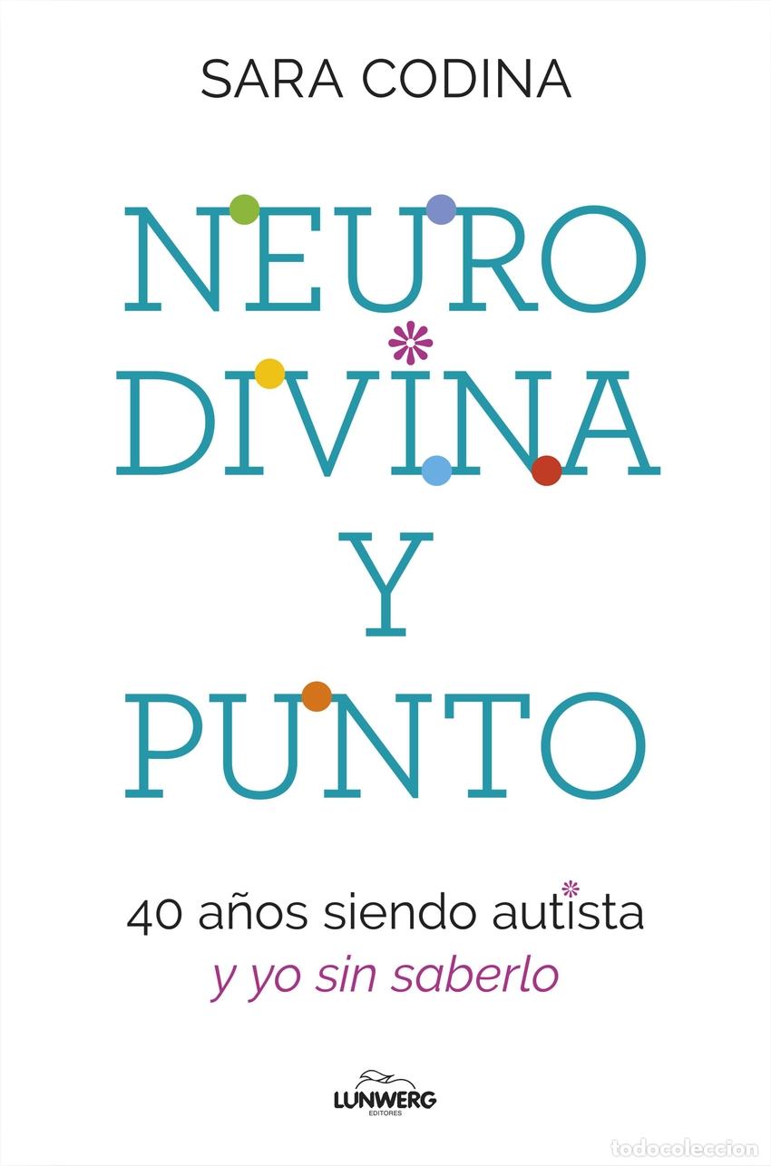 Libros: Neurodivina y punto - Codina, Sara - Foto 1