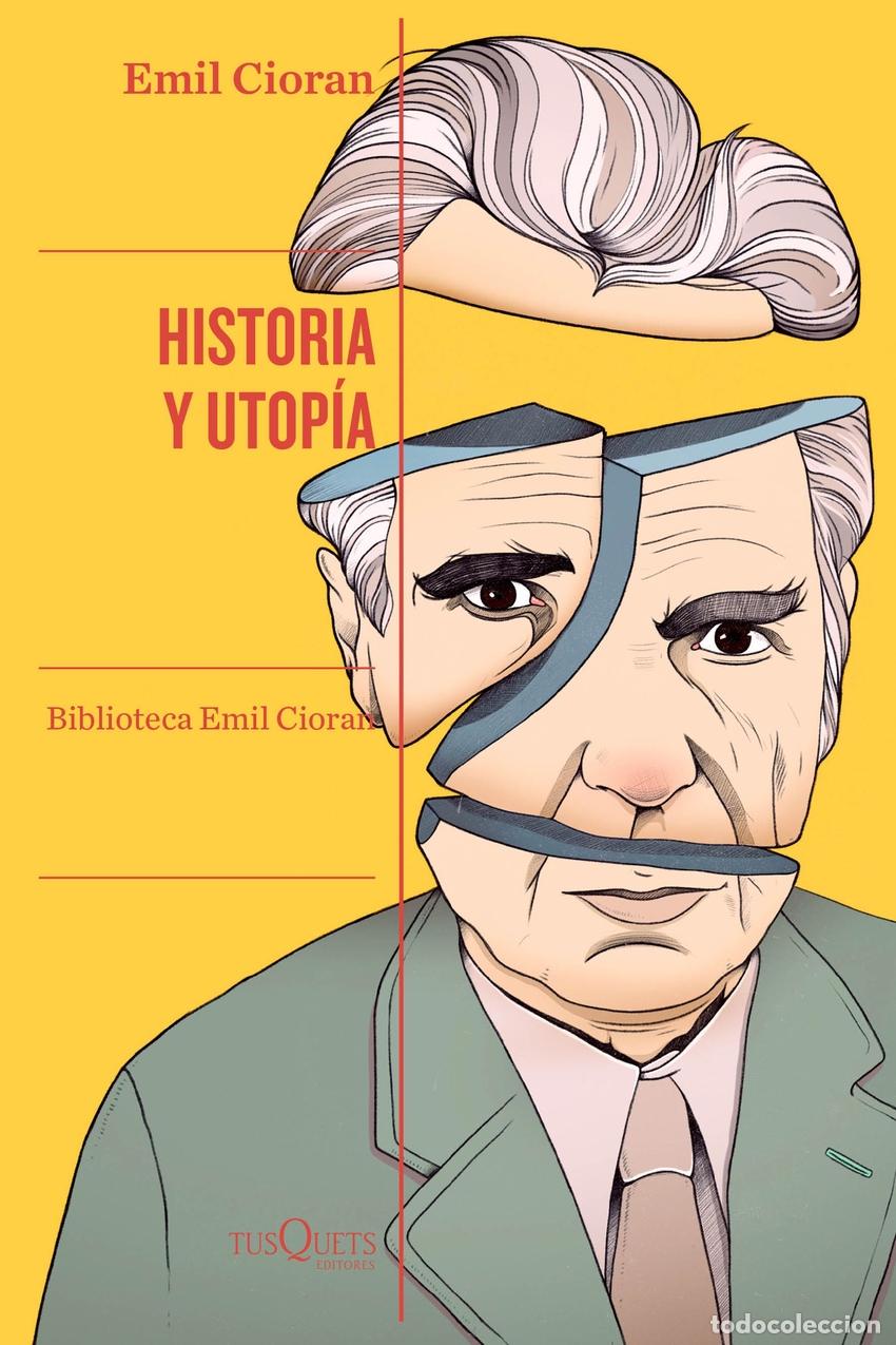 Libros: Historia y utop&iacute;a - Cioran, Emil - Foto 1