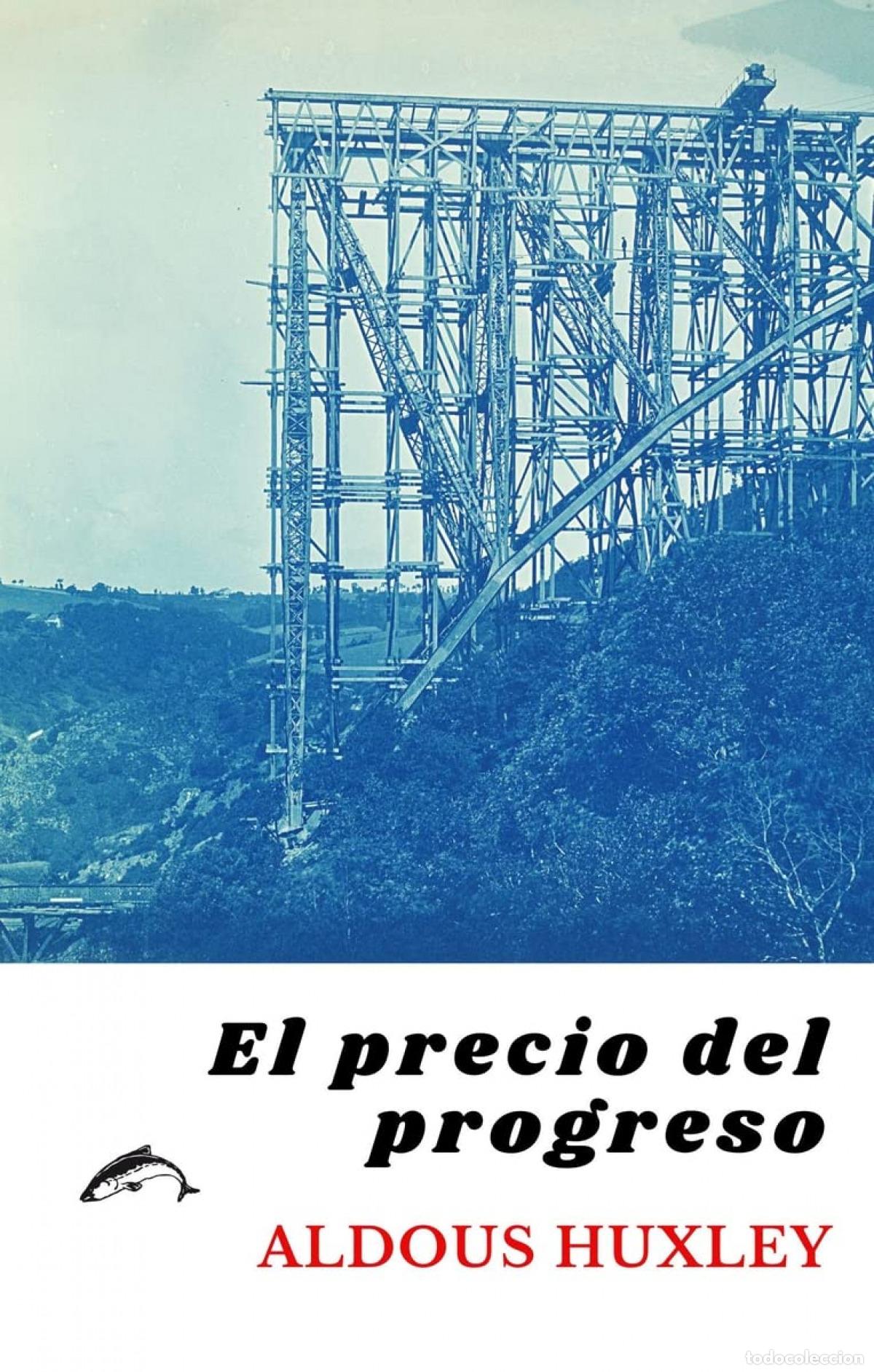 Libros: El precio del progreso - HUXLEY, ALDOUS - Foto 1