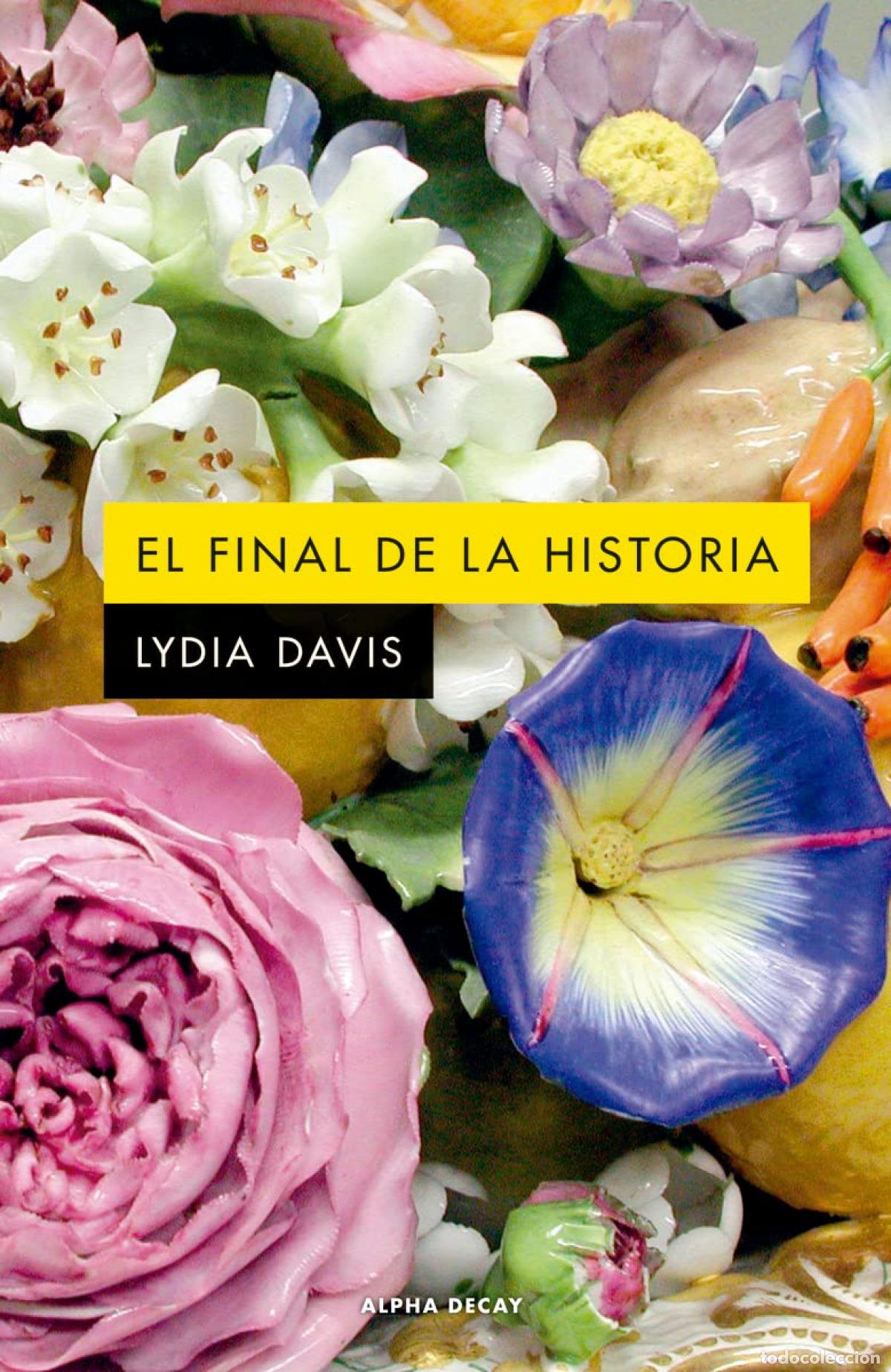 Libros: El final de la historia - Davis, Lydia - Foto 1