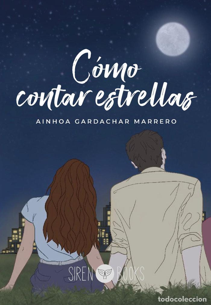 Libri: C&oacute;mo contar estrellas - Gardachar Marrero, Ainhoa