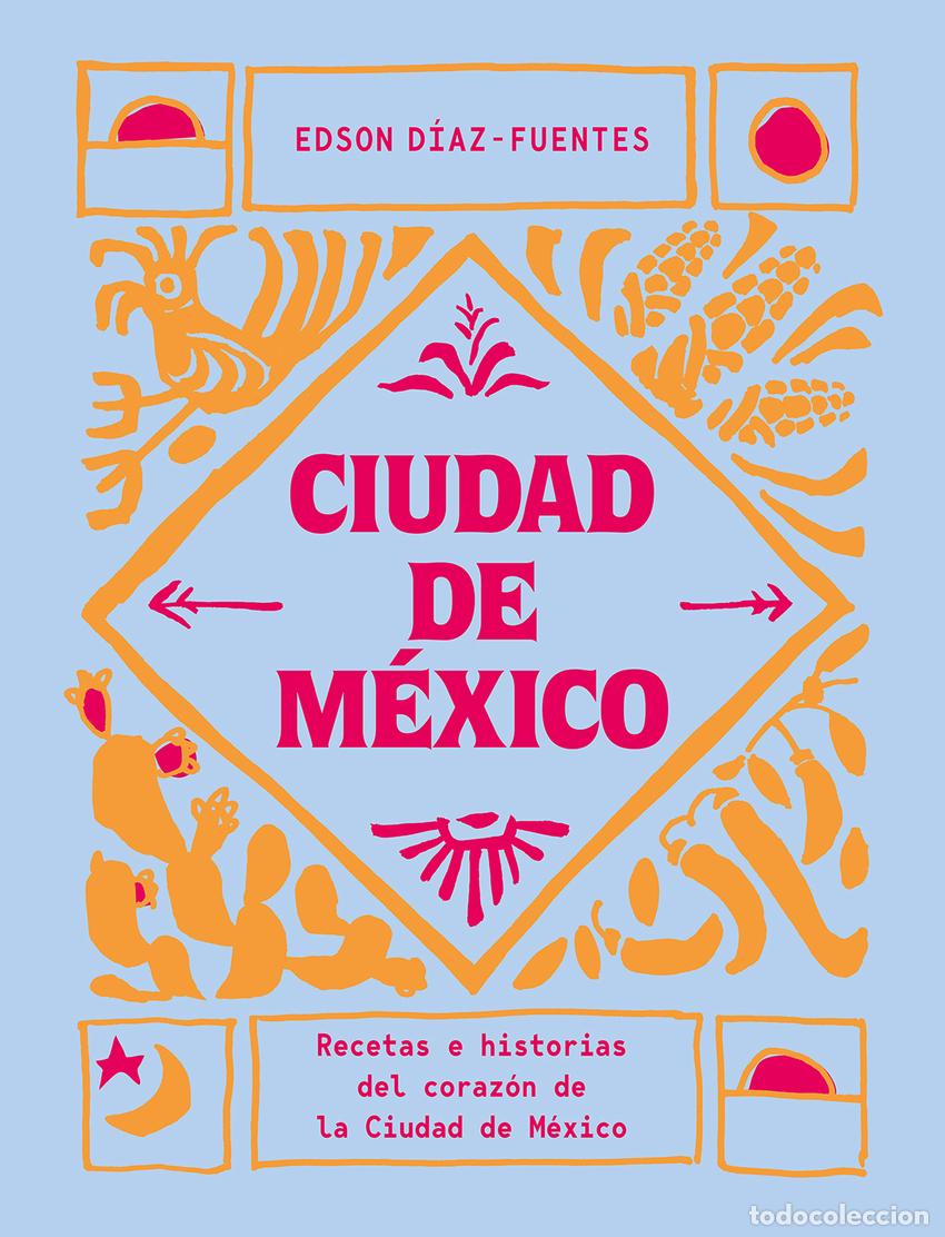 Libros: Ciudad de M&eacute;xico - Diaz-Fuentes, Edson - Foto 1