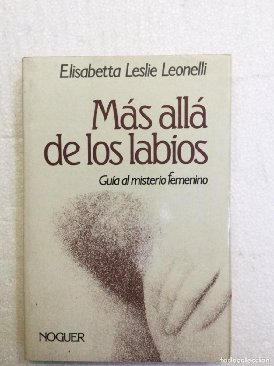 Libros: M&aacute;s all&aacute; de los labios. E. Leslie. NUEVO. - Foto 1