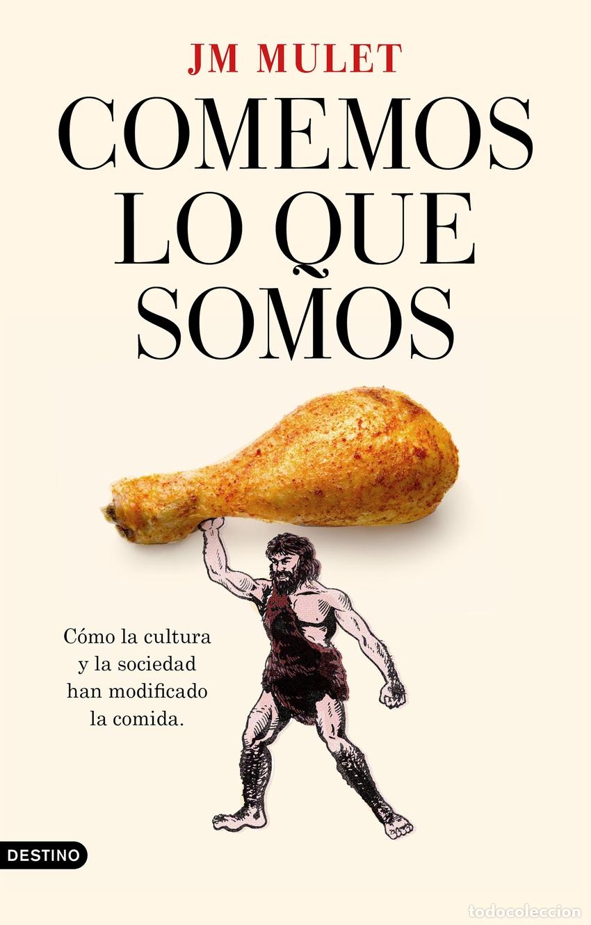 Libros: Comemos lo que somos - Mulet, J.M. - Foto 1