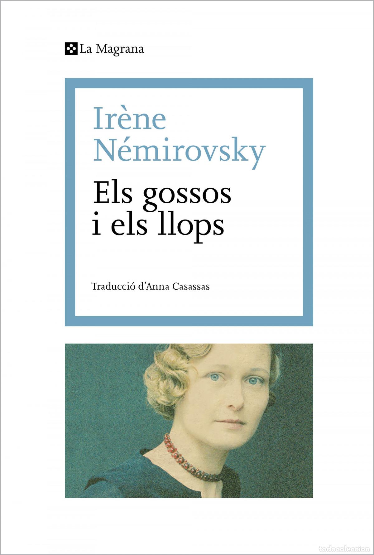 Libros: ELS GOSSOS I ELS LLOPS - IRENE NEMIROVSKY - Foto 1