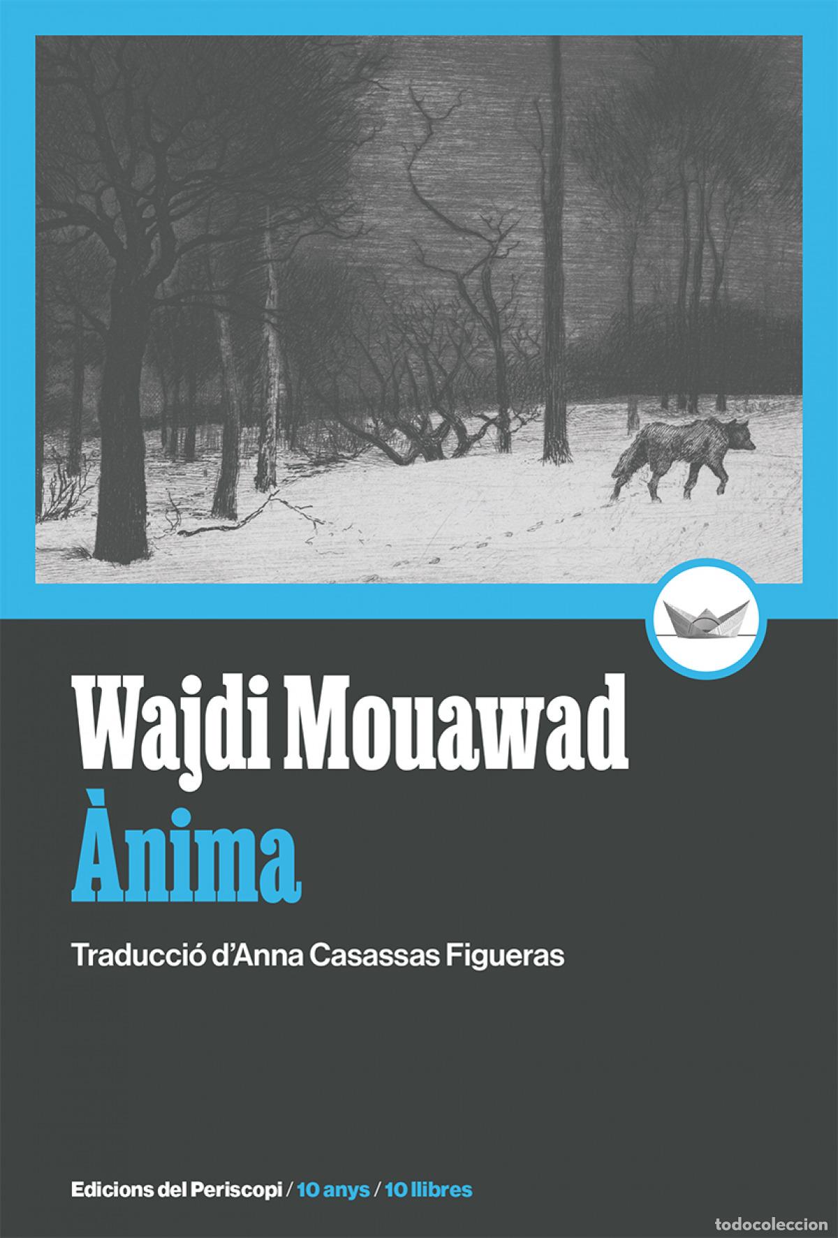 Libros: &Agrave;nima - Mouawad, Wajdi - Foto 1