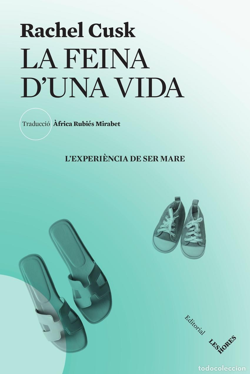 Libros: La feina duna vida - Cusk, Rachel - Foto 1
