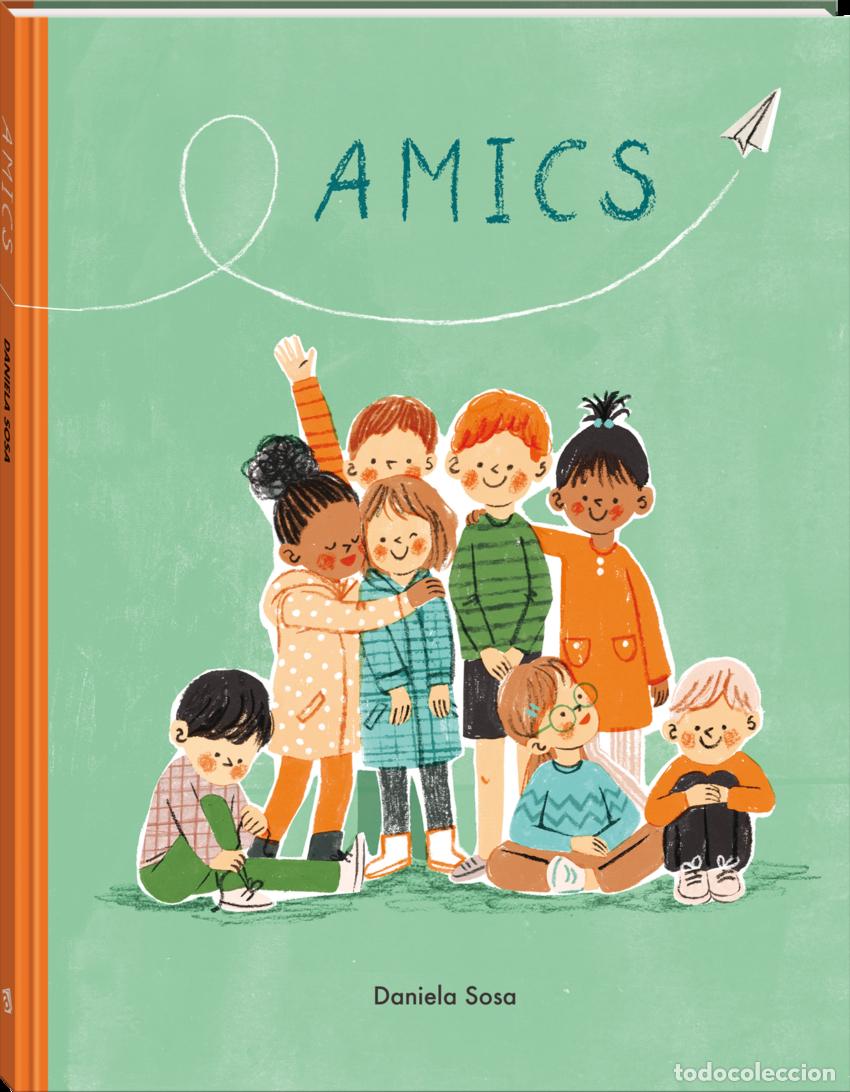 Libros: Amics - Sosa, Daniela - Foto 1