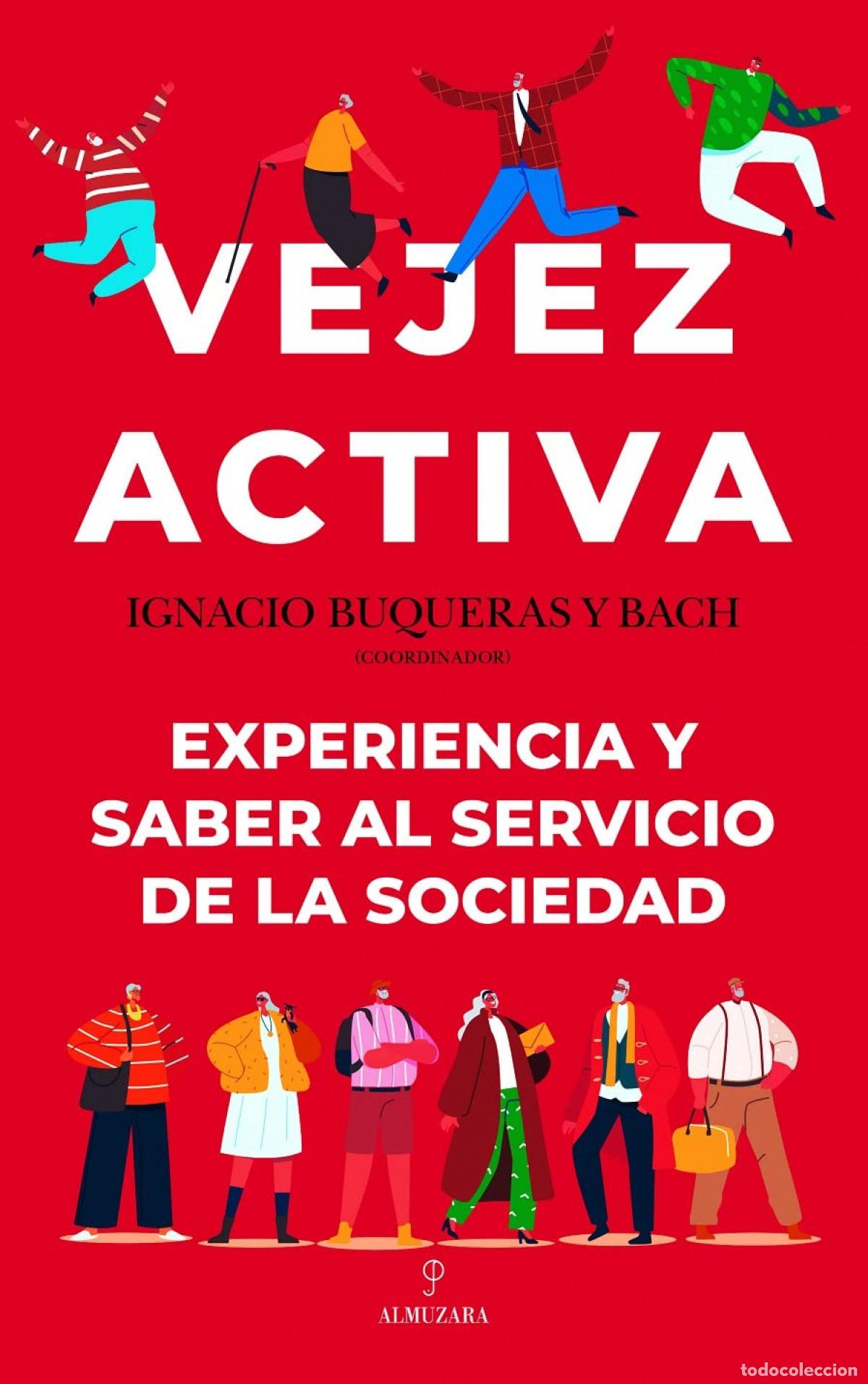 Libros: VEJEZ ACTIVA - BUQUERAS Y BACH, IGNACIO - Foto 1