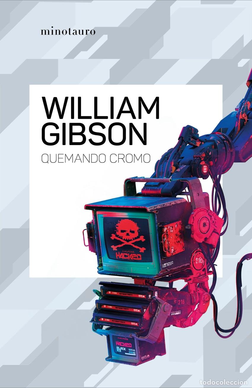 Libros: Quemando cromo - Gibson, William - Foto 1