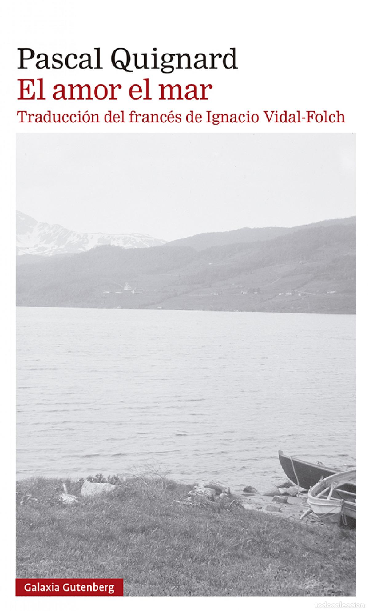 Libros: El amor el mar - Quignard, Pascal - Foto 1