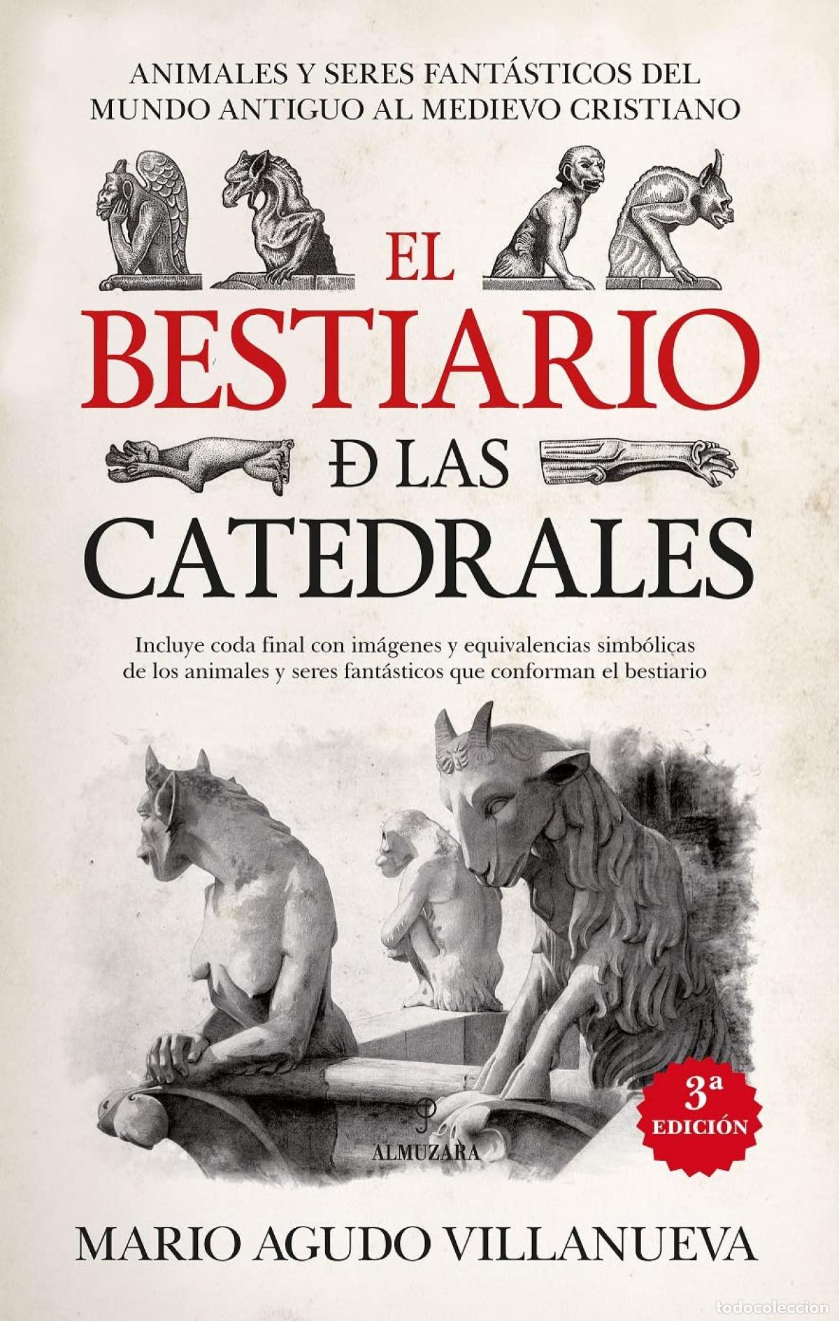 Libros: BESTIARIO DE LAS CATEDRALES, EL (N.E.) - Agudo Villanueva, Mario