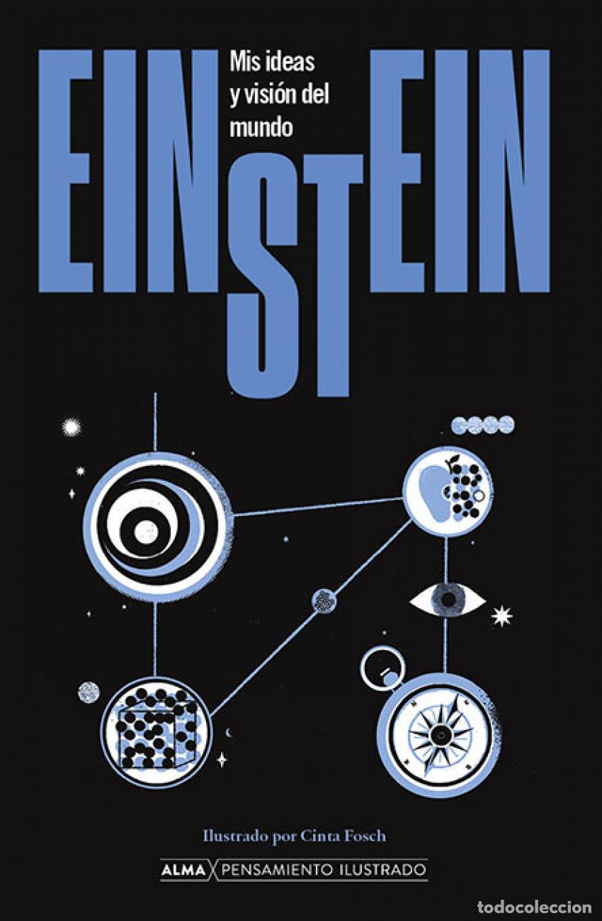 Libros: Einstein. Mis ideas y visi&oacute;n del mundo - Einstein, Albert - Foto 1