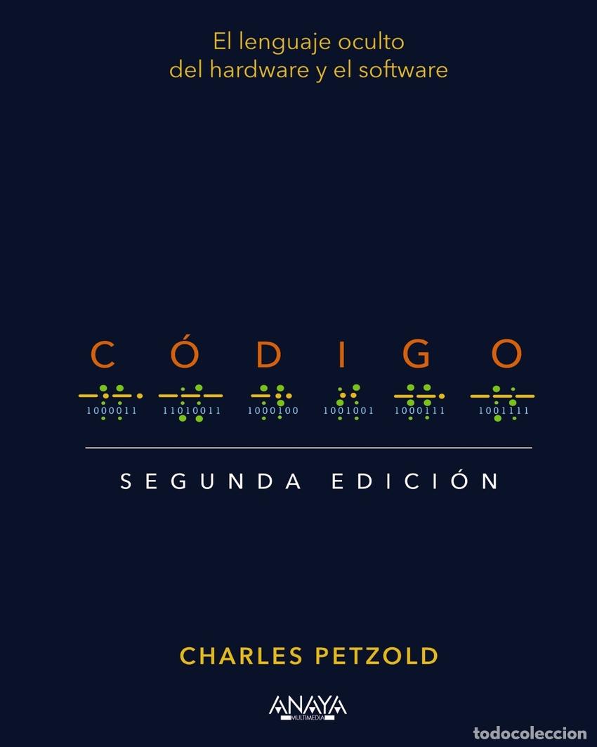Libros: C&oacute;digo. Segunda edici&oacute;n - Petzold, Charles - Foto 1