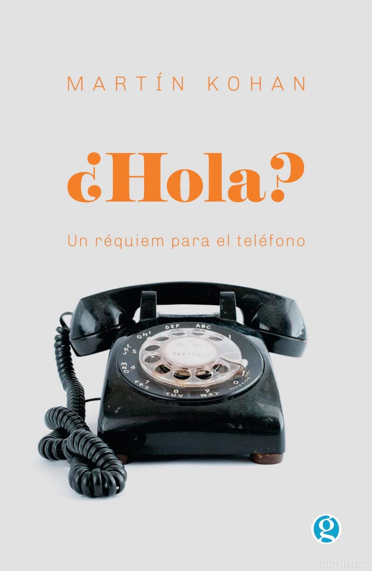 Libros: &iquest;Hola? - Kohan, Mart&iacute;n - Foto 1