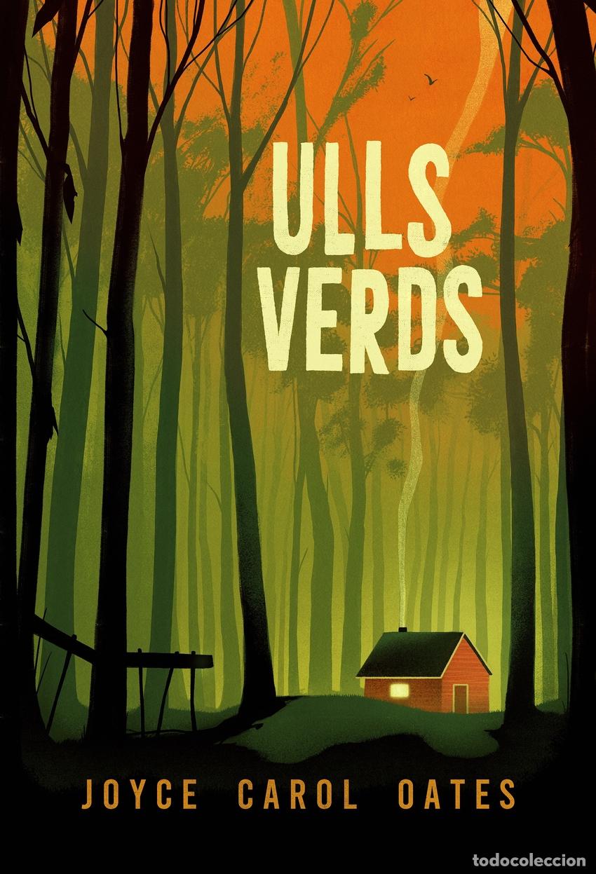 Libros: Ulls verds - Oates, Joyce Carol - Foto 1